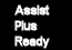 Assist plus ready indicator