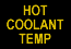 Hot coolant indicator
